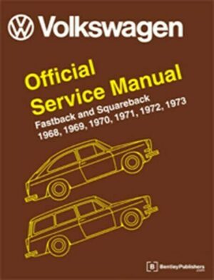 LATEST RAGE BENVSQU: BENTLEY SERVICE MANUAL/ SQUARE BACK-FAST BACK/ 68-73